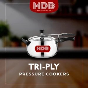 MDB Tri-Ply Pressure Cookers